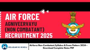 Airforce Non-Combatant Syllabus & Exam Pattern 2024 – Download Complete Notes PDF