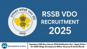 Rajasthan VDO Recruitment 2025 Notification Out – Apply Online for RSSB Village Development Officer Vacancy @ SarkariResult