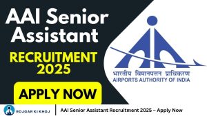 AAI Senior Assistant Recruitment 2025 – Apply Now