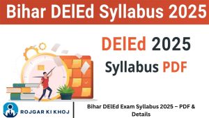Bihar DElEd Exam Syllabus 2025 – PDF & Details