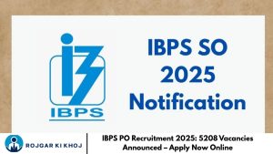 IBPS PO Recruitment 2025: 5208 Vacancies Announced – Apply Now Online