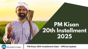 PM Kisan 20th Installment Date – Official Update