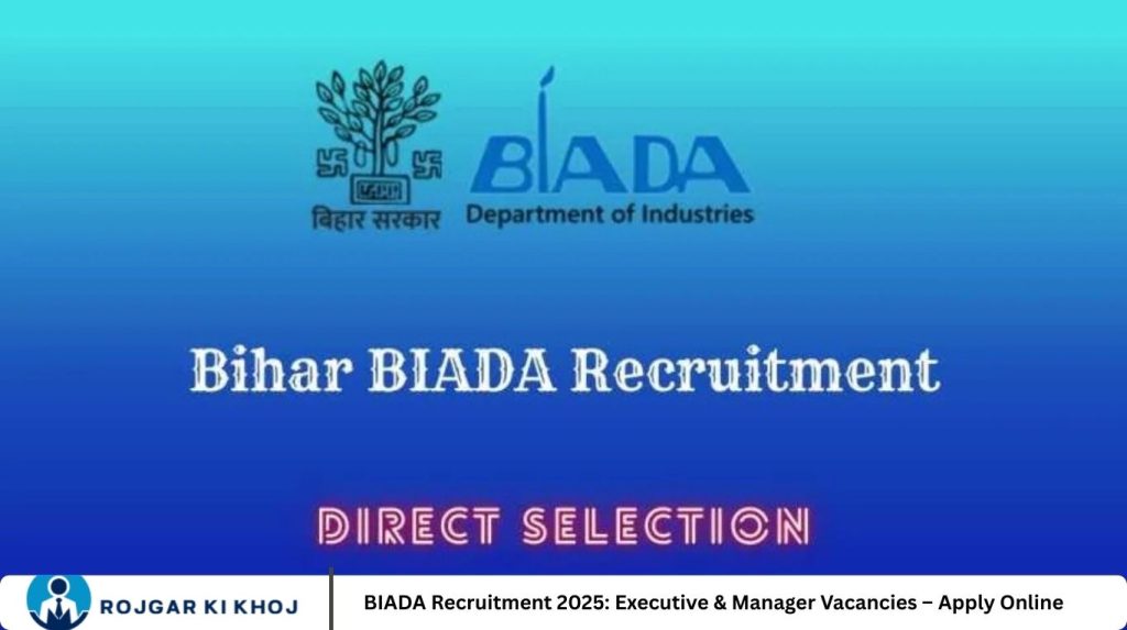BIADA Recruitment 2025: Executive & Manager Vacancies – Apply Online