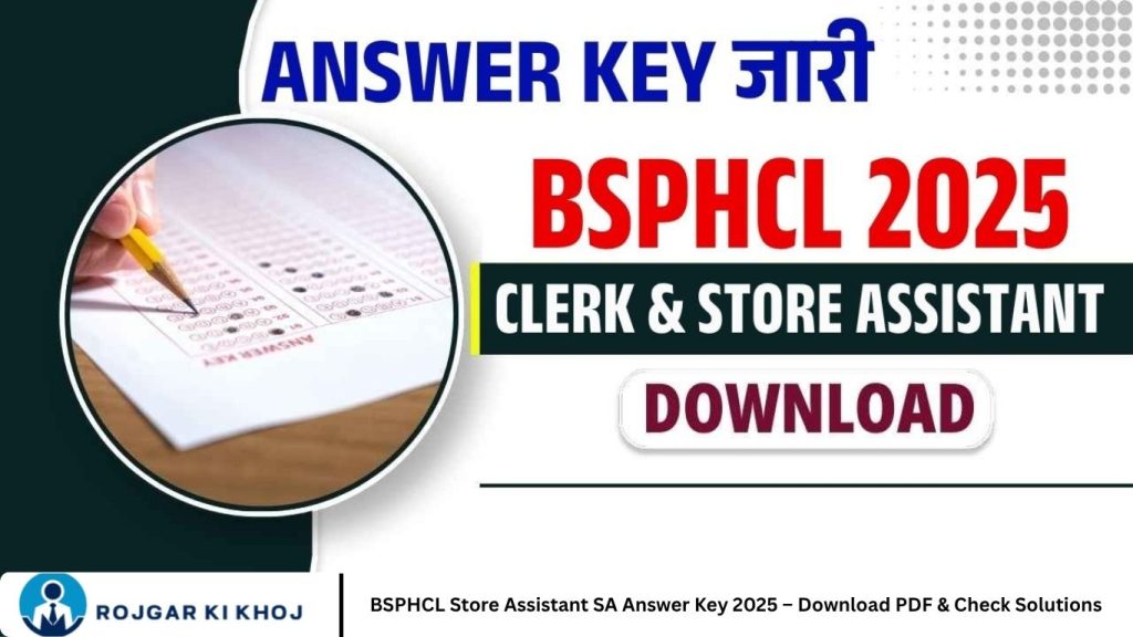 BSPHCL Store Assistant SA Answer Key 2025 – Download PDF & Check Solutions