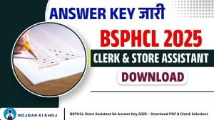 BSPHCL Store Assistant SA Answer Key 2025 – Download PDF & Check Solutions