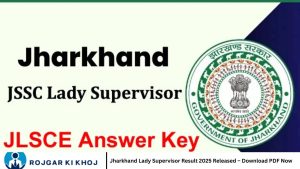 Jharkhand Lady Supervisor Result 2025 Released – Download PDF Now
