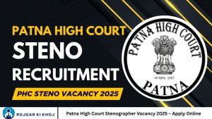 Patna High Court Stenographer Vacancy 2025 – Apply Online