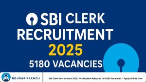 SBI Clerk Recruitment 2025: Notification Released for 5180 Vacancies – Apply Online Now