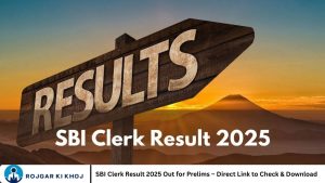 SBI Clerk Result 2025 Out for Prelims – Direct Link to Check & Download