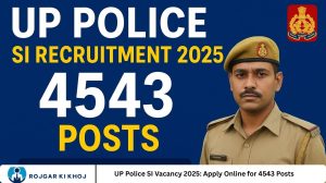 UP Police SI Vacancy 2025: Apply Online for 4543 Posts