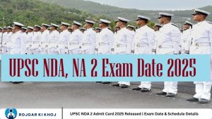 UPSC NDA 2 Admit Card 2025 Released | Exam Date & Schedule Details