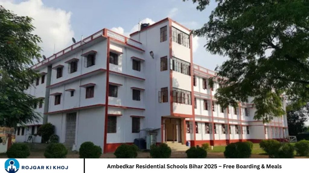 Ambedkar Residential Schools Bihar 2025 – Free Boarding & Meals