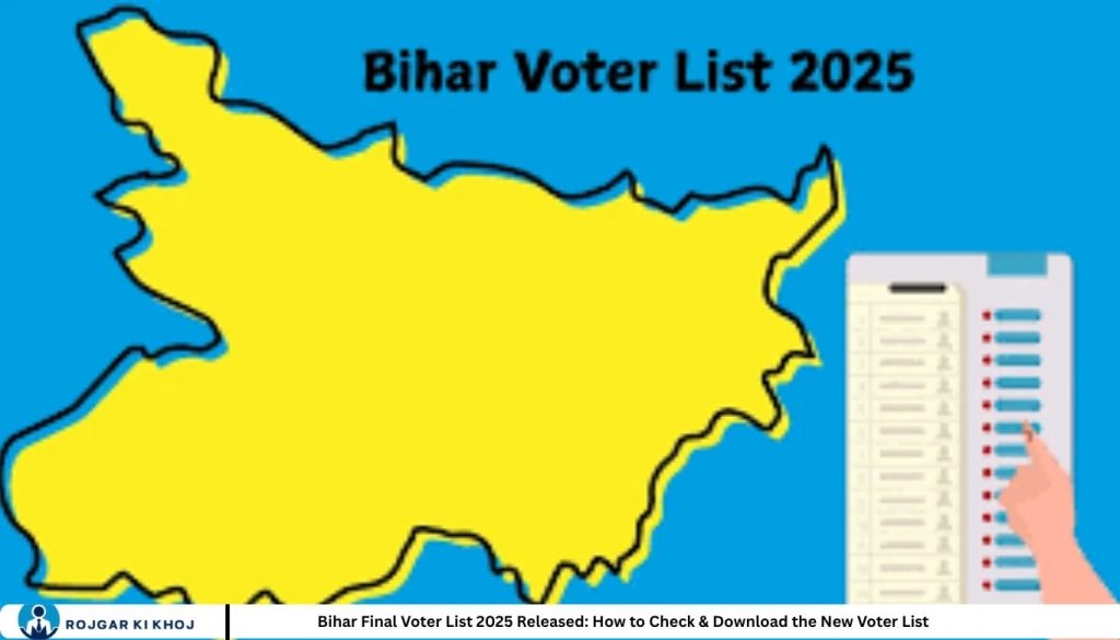 Bihar Final Voter List 2025 Released: How to Check & Download the New Voter List