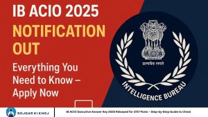 IB ACIO Executive Answer Key 2025 Released for 3717 Posts – Step-by-Step Guide to Check