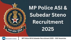 MP Police ASI & Subedar Recruitment 2025 – 500 Vacancies