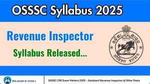 OSSSC CRE Exam Pattern 2025 – Assistant Revenue Inspector & Other Posts