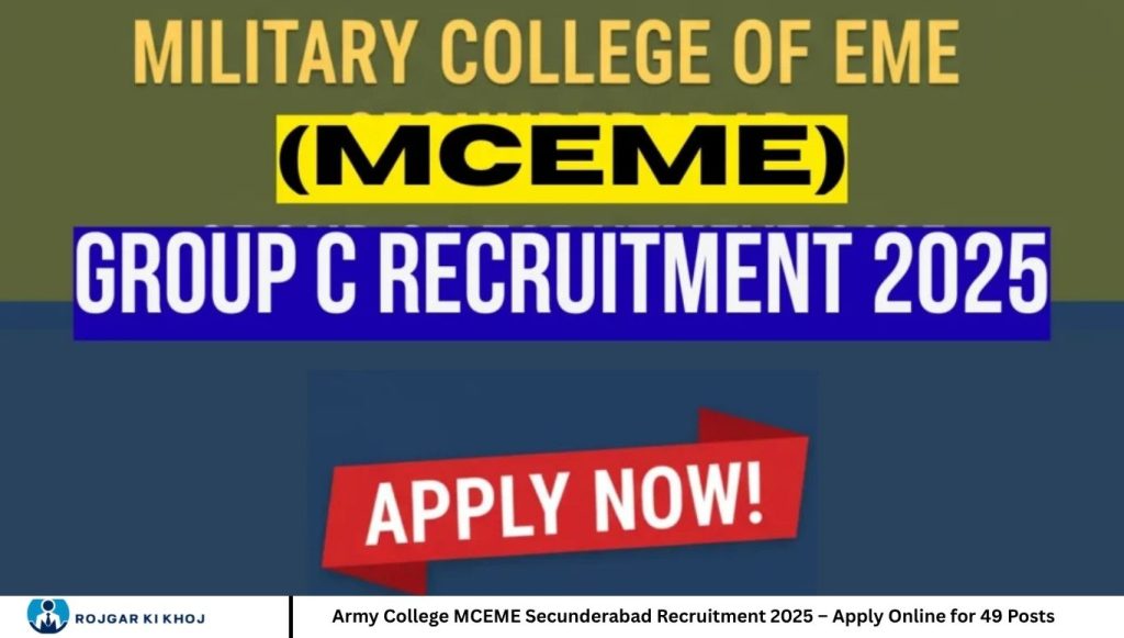 Army College MCEME Secunderabad Recruitment 2025 – Apply Online for 49 Posts