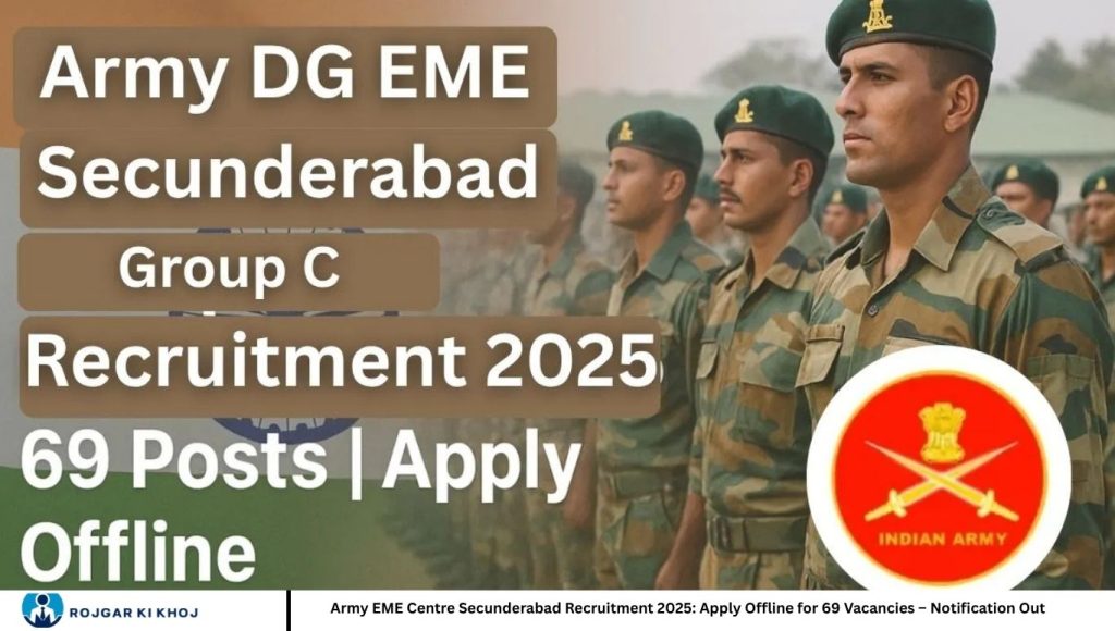 Army EME Centre Secunderabad Recruitment 2025: Apply Offline for 69 Vacancies – Notification Out