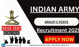 Army EME Group C Recruitment 2025 – Apply Offline for 263 Vacancies