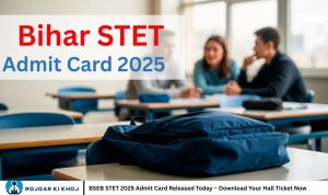 BSEB STET 2025 Admit Card Released Today – Download Your Hall Ticket Now