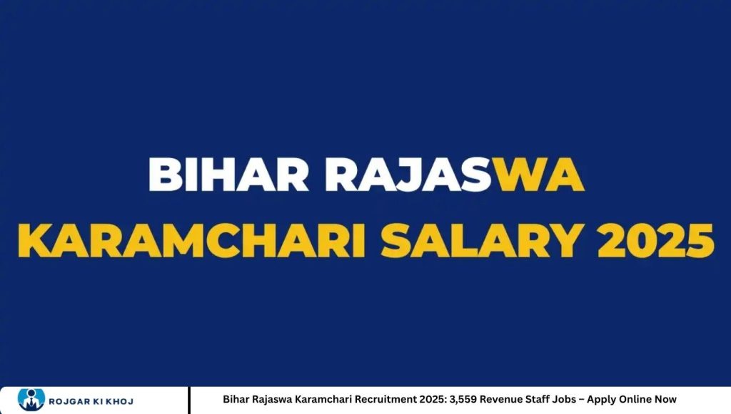 Bihar Rajaswa Karamchari Recruitment 2025: 3,559 Revenue Staff Jobs – Apply Online Now