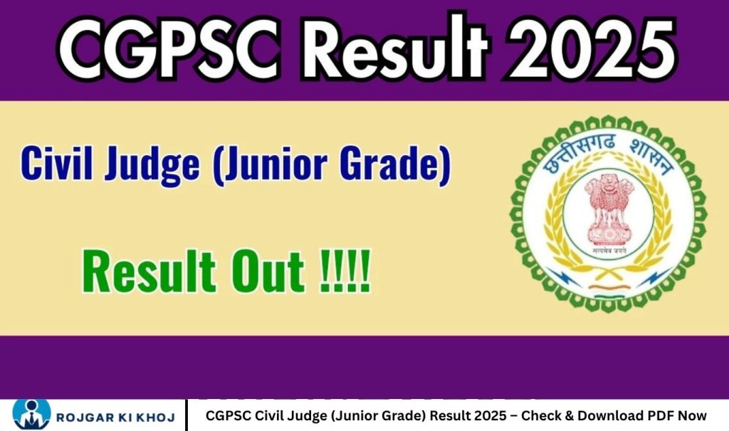 CGPSC Civil Judge (Junior Grade) Result 2025 – Check & Download PDF Now