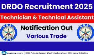 DRDO Technical Assistant & Technician Recruitment 2025 – Apply Online Now