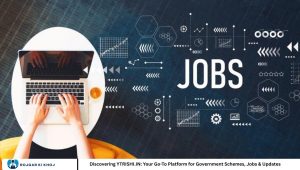 Discovering YTRISHI.IN: Your Go-To Platform for Government Schemes, Jobs & Updates