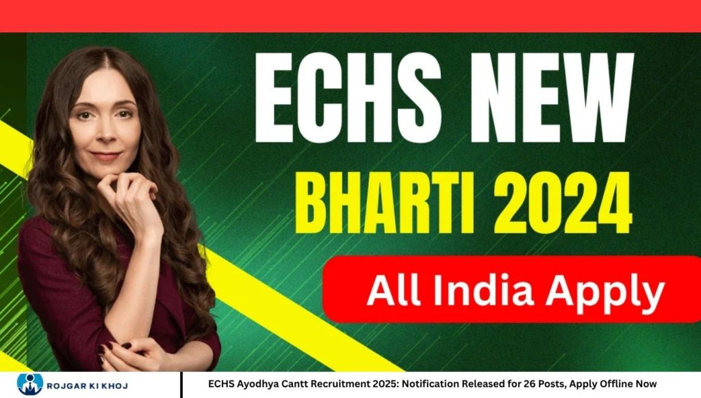 ECHS Ayodhya Cantt Recruitment 2025: Notification Released for 26 Posts, Apply Offline Now