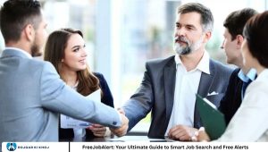 FreeJobAlert: Your Ultimate Guide to Smart Job Search and Free Alerts
