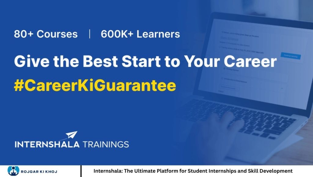 Internshala: The Ultimate Platform for Student Internships and Skill Development