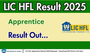 LIC HFL Apprentice Result 2025 Released – Download PDF Direct Link Here