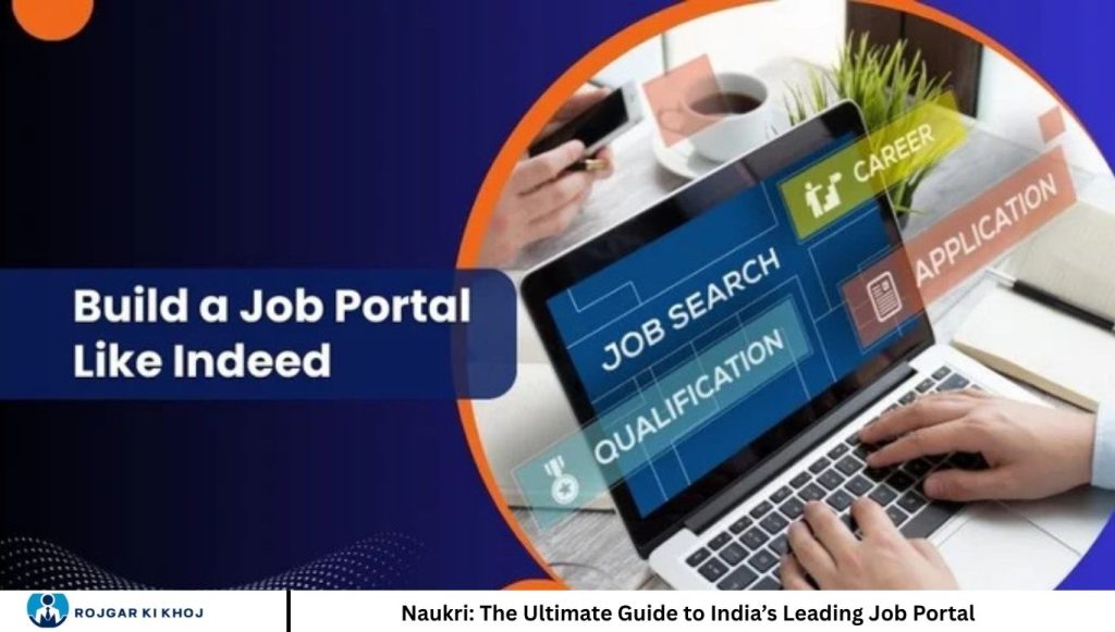 Naukri: The Ultimate Guide to India’s Leading Job Portal