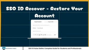 SSO ID Kaise Dekhe: Complete Guide for Students and Professionals