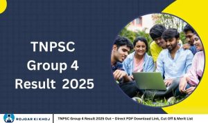 TNPSC Group 4 Result 2025 Out – Direct PDF Download Link, Cut Off & Merit List