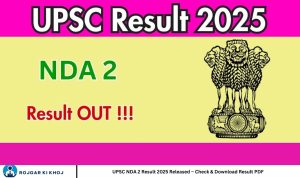 UPSC NDA 2 Result 2025 Released – Check & Download Result PDF
