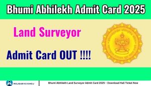 Bhumi Abhilekh Land Surveyor Admit Card 2025 – Download Hall Ticket Now