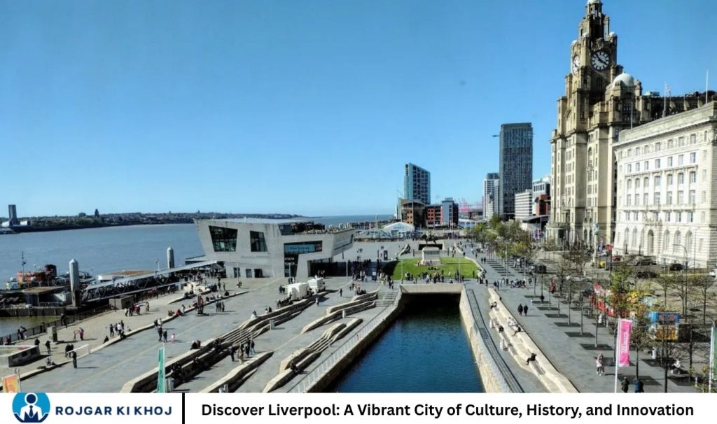 Discover Liverpool: A Vibrant City of Culture, History, and Innovation