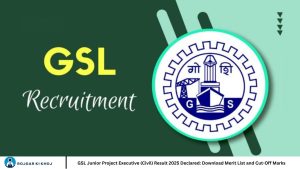 GSL Junior Project Executive (Civil) Result 2025 Declared: Download Merit List and Cut-Off Marks