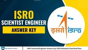 ISRO Scientist/Engineer Answer Key 2025 Released: Download Now