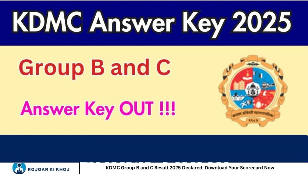 KDMC Group B and C Result 2025 Declared: Download Your Scorecard Now