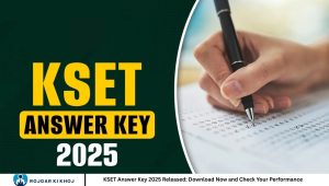 KSET Answer Key 2025 Released: Download Now and Check Your Performance