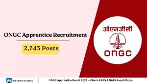 ONGC Apprentice Result 2025 – Check NAPS & NATS Result Dates