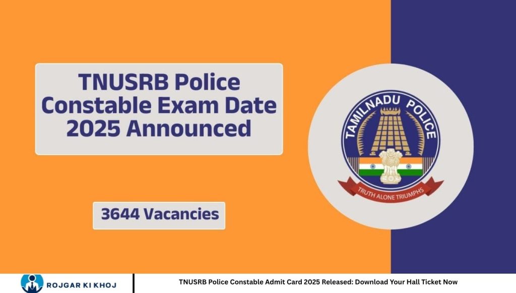TNUSRB Police Constable Admit Card 2025 Released: Download Your Hall Ticket Now