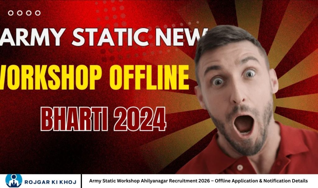 Army Static Workshop Ahilyanagar Recruitment 2026 – Offline Application ...