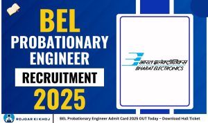 BEL Probationary Engineer Admit Card 2025 OUT Today – Download Hall Ticket