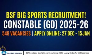 BSF Constable Sports Quota Recruitment 2026 – Apply Online for 549 Vacancies