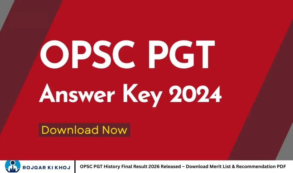 OPSC PGT History Final Result 2026 Released – Download Merit List & Recommendation PDF