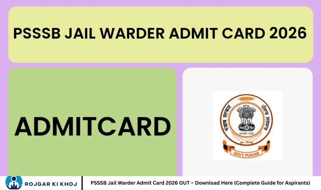 PSSSB Jail Warder Admit Card 2026 OUT – Download Here (Complete Guide for Aspirants)