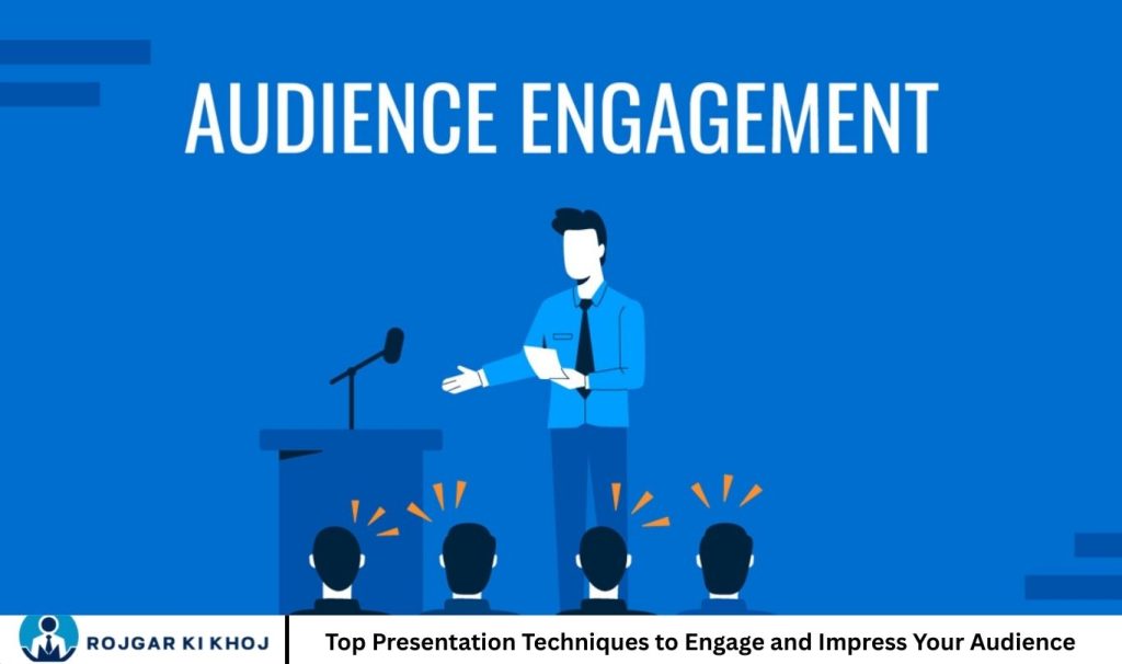 Top Presentation Techniques to Engage and Impress Your Audience